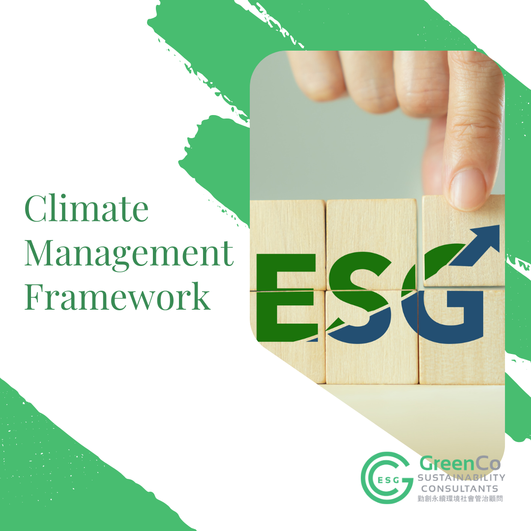 GreenCo assists a Listed Company in formulating its own Climate Management Framework