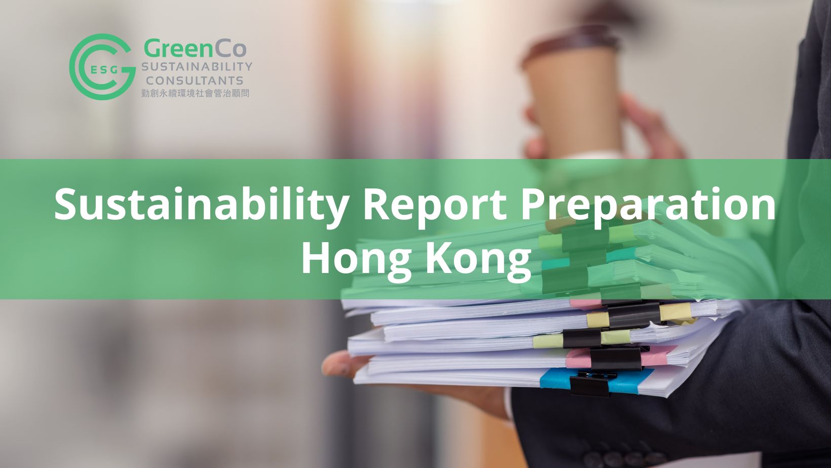 Sustainability Report Preparation Hong Kong